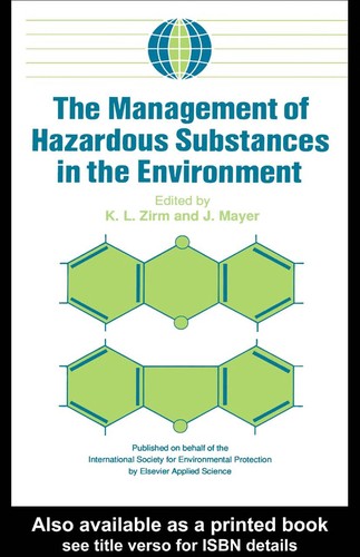 Cover for The Management of hazardous substances in the environment