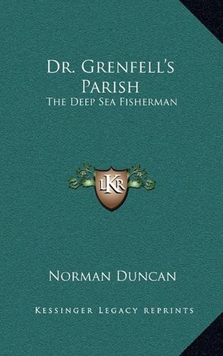 Cover for Dr. Grenfell's Parish: The Deep Sea Fisherman