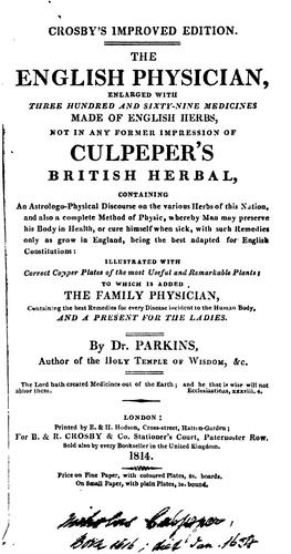 Cover for The English Physician; Enlarged with Three Hundred and Sixty-nine Medicines Made of English ...