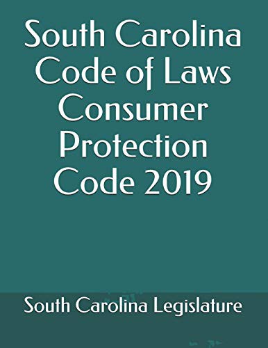 Cover for South Carolina Code of Laws Consumer Protection Code 2019