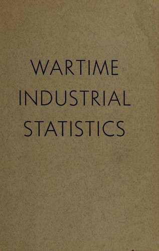 Cover for Wartime industrial statistics