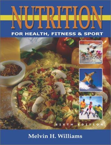 Cover for Nutrition for Health, Fitness,&Sport 6th