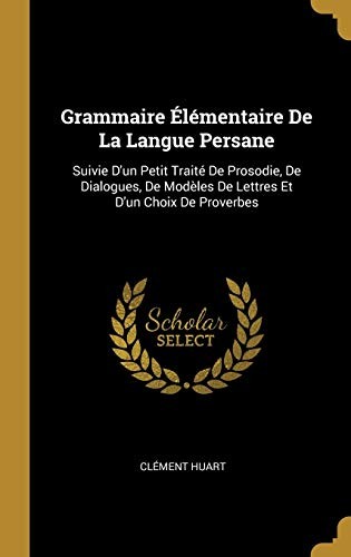 Cover for Grammaire Élémentaire de la Langue Persane
