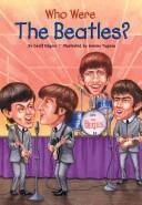 Cover for Who Were the Beatles? (Who Was...? )
