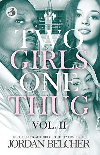 Cover for Two Girls One Thug Vol. 2