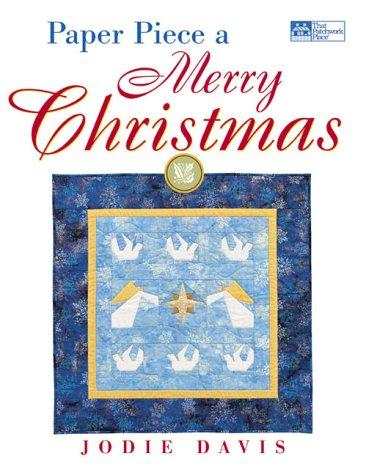 Cover for Paper Piece a Merry Christmas (That Patchwork Place)