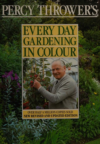 Cover for Percy Thrower's every day gardening in colour.