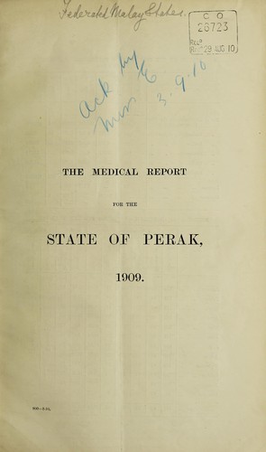 Cover for The medical report for the State of Perak