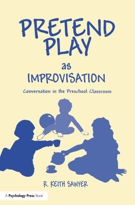 Cover for Pretend Play As Improvisation