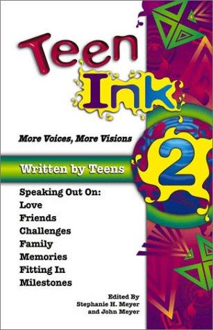 Cover for Teen Ink 2 - More Voices, More Visions (Teen Ink)