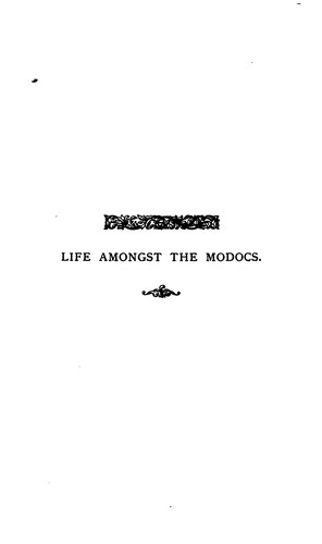 Cover for Life Amongst the Modocs: Unwritten History