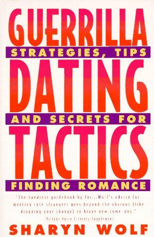 Cover for Guerrilla dating tactics