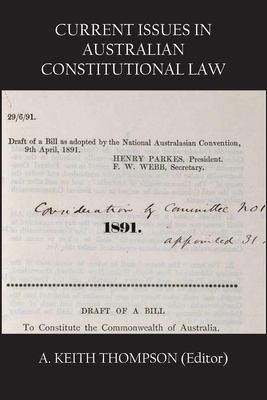 Cover for Current Issues in Australian Constitutional Law