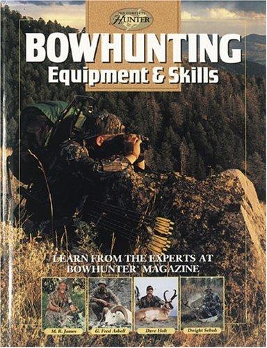 Cover for Bowhunting Equipment & Skills