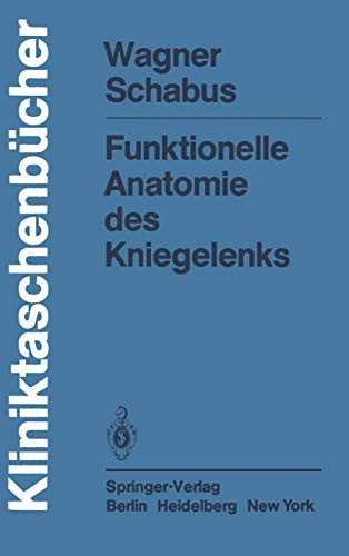 Cover for Funktionelle Anatomie des Kniegelenks