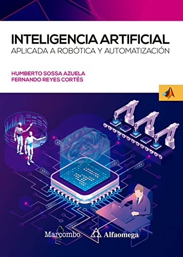 Cover for Inteligencia artificial aplicada a Robótica y Automatización