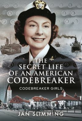 Cover for Secret Life of an American Codebreaker