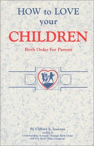 Cover for How to love your children