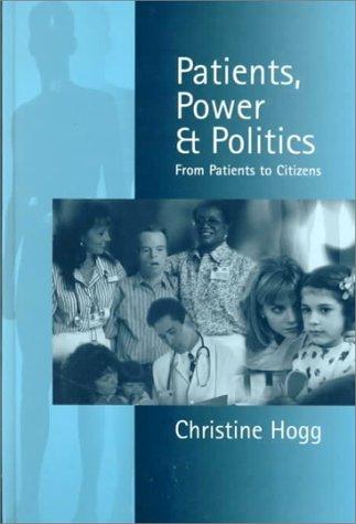 Cover for Patients, Power and Politics
