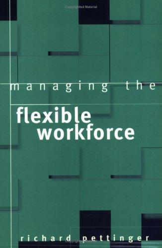 Cover for Managing the flexible workforce