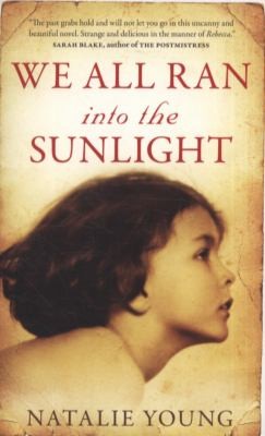 Cover for We All Ran Into The Sunlight