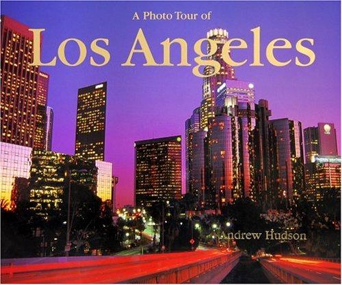 Cover for A Photo Tour of Los Angeles (Photo Tour Books)