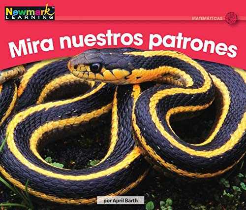 Cover for Mira Nuestros Patrones Leveled Text