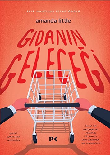 Cover for Gidanin Gelecegi; Daha da Kalabalik, Isinmis ve Akilli Bir Dünyada Ne Yiyecegiz?