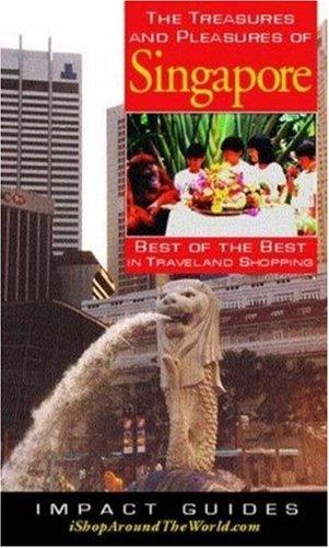 Cover for The Treasures and Pleasures of Singapore