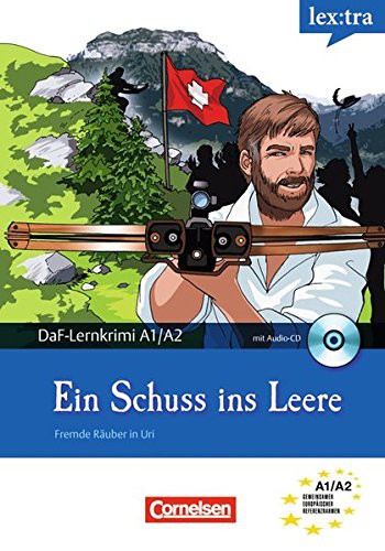 Cover for Ein Schuss Ins Leere. Fremde Rauber In Uri