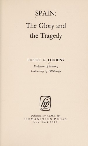 Cover for Spain: the glory and tragedy