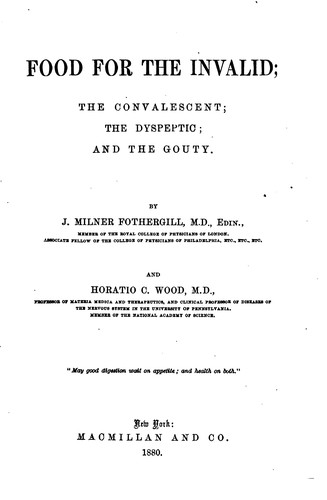 Cover for Food for the Invalid: The Convalescent, the Dyspeptic, and the Gouty