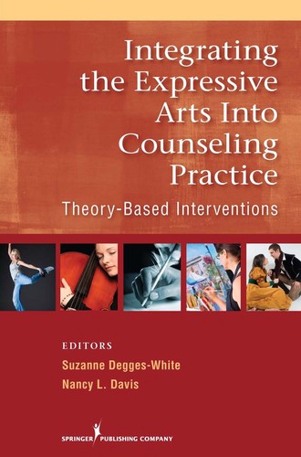 Cover for Integrating the expressive arts into counseling practice