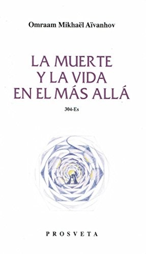 Cover for La Muerte y la vida en el más alla