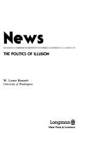 Cover for News, the politics of illusion