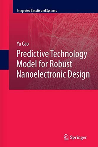 Cover for Predictive Technology Model for Robust Nanoelectronic Design