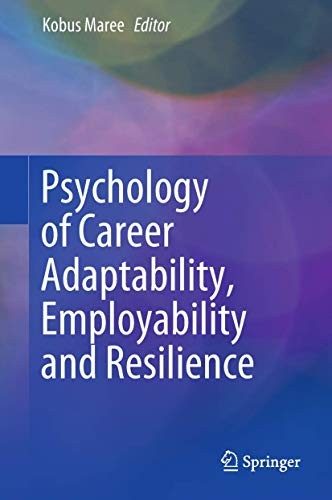 Cover for Psychology of Career Adaptability, Employability and Resilience