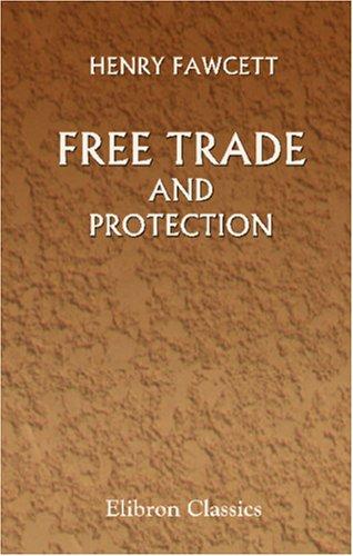 Cover for Free Trade and Protection