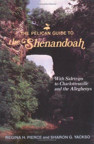 Cover for The Pelican guide to the Shenandoah