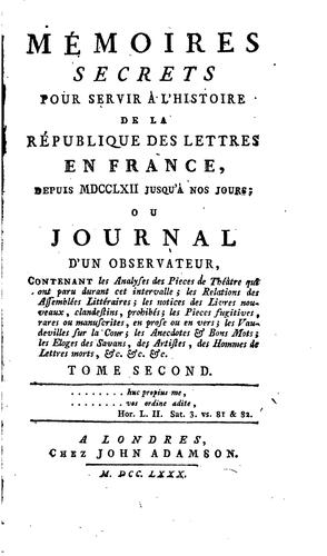 Cover for Mémoires secrets pour servir à l'histoire de la république des lettres en ...