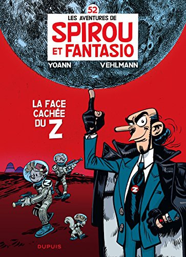 Cover for Spirou et Fantasio - Tome 52 - La face cachée du Z
