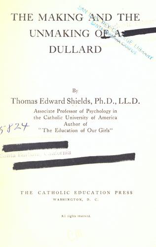 Cover for The making and the unmaking of a dullard