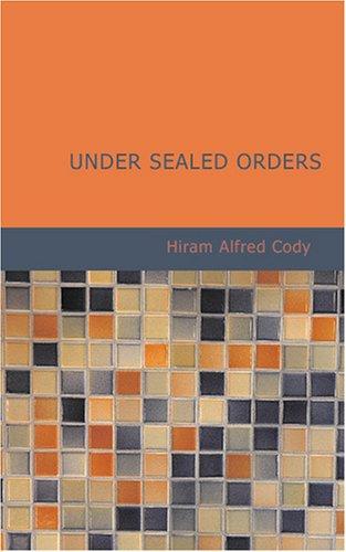 Cover for Under Sealed Orders