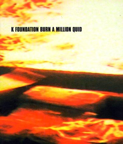 Cover for K Foundation Burn a Million Quid