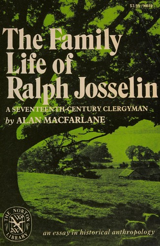 Cover for The family life of Ralph Josselin, a seventeenth-century clergyman