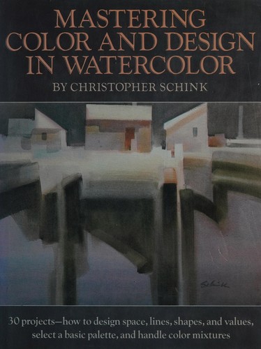 Cover for Mastering color and design in watercolor.