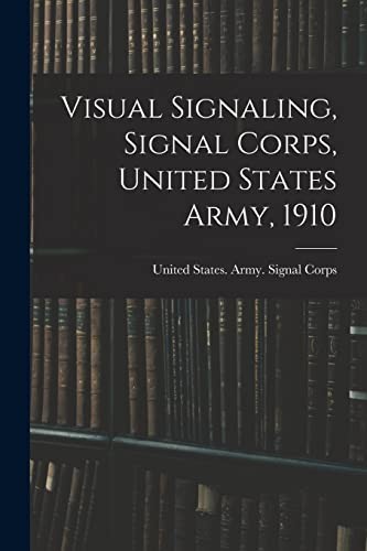 Cover for Visual Signaling, Signal Corps, United States Army 1910