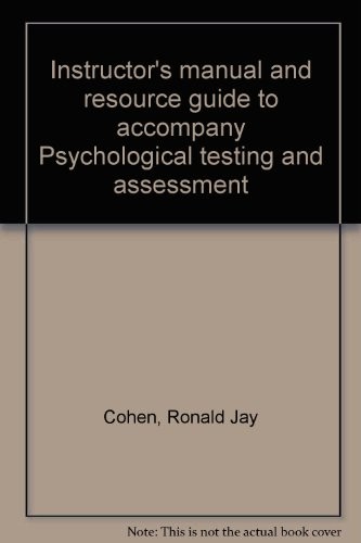 Cover for Instructor's manual and resource guide to accompany Psychological testing and assessment