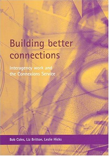Cover for Building better connections