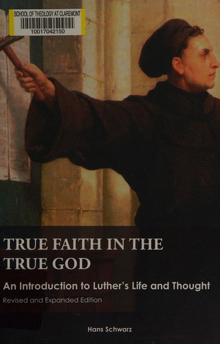 Cover for True faith in the true God